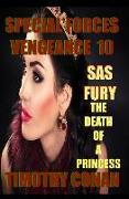 SAS Fury - The Death of a Princess: Special Forces Vengeance 10