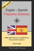 English - Spanish Frequency Dictionary: 5000 High-Frequency English Words Translated Into Spanish