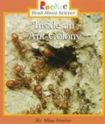 Inside an Ant Colony (Rookie Read-About Science: Animal Adaptations & Behavior)