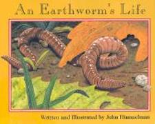 An Earthworm's Life (Nature Upclose)