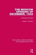 The Moscow Uprising of December, 1905