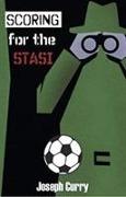 SCORING FOR THE STASI