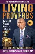 Distinguished Wisdom Presents . . . "Living Proverbs"-Vol.1