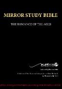 Mirror Study Bible - Paperback 1200 page, Updated December 2023 10th Edition 7 X 10 Inch, Wide Margin