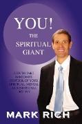 You! the Spiritual Giant