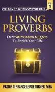 Distinguished Wisdom Presents . . . "Living Proverbs"-Vol.1