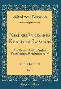 Niederländisches Künstler-Lexikon, Vol. 1