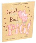 Good Little Bad Little Pig!