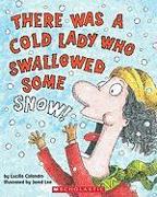There Was a Cold Lady Who Swallowed Some Snow! - Audio [With CD]