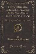 Bontà e Bellezza, o Brani De' Promessi Sposi Nel Doppio Testo del '27 e del '40