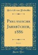 Preußische Jahrbücher, 1886, Vol. 57 (Classic Reprint)