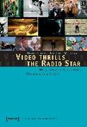 Video Thrills the Radio Star