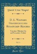 D. E. Wagners Geschichte des Russischen Reiches, Vol. 3