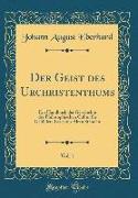 Der Geist des Urchristenthums, Vol. 1