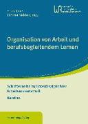 Organisation von Arbeit und berufsbegleitendem Lernen