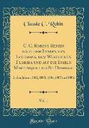 C. C. Robin's Reisen nach dem Innern von Louisiana, dem Westlichen Florida und auf die Inseln Martinique und St. Domingo, Vol. 1