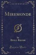 Miremonde (Classic Reprint)