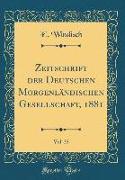 Zeitschrift der Deutschen Morgenländischen Gesellschaft, 1881, Vol. 35 (Classic Reprint)