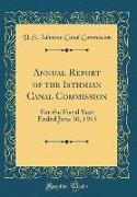 Annual Report of the Isthmian Canal Commission