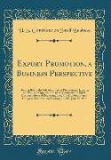 Export Promotion, a Business Perspective