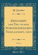 Zeitschrift der Deutschen Morgenländischen Gesellschaft, 1910, Vol. 64 (Classic Reprint)