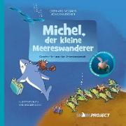 Michel, der kleine Meereswanderer