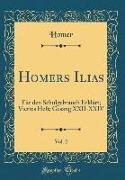 Homers Ilias, Vol. 2