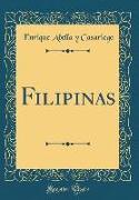 Filipinas (Classic Reprint)