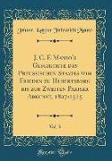 J. C. F. Manso's Geschichte des Preussischen Staates vom Frieden zu Hubertsburg bis zur Zweiten Pariser Abkunst, 1807-1515, Vol. 3 (Classic Reprint)