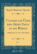 Commentar Über den Brief Pauli an die Römer, Vol. 1