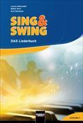 Sing & Swing DAS Liederbuch. Ausgabe Schweiz