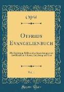 Otfrids Evangelienbuch, Vol. 1