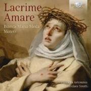 Meda:Lacrima Amare-Motets