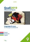 Quali 2019 - Mittelschule. Deutsch, Mathematik und Englisch. Bayern