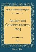 Archiv des Criminalrechts, 1804, Vol. 5 (Classic Reprint)