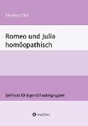 Romeo und Julia homöopathisch