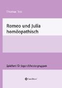 Romeo und Julia homöopathisch