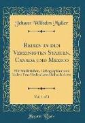 Reisen in den Vereinigten Staaten, Canada und Mexico, Vol. 1 of 3