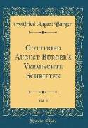 Gottfried August Bürger's Vermischte Schriften, Vol. 5 (Classic Reprint)