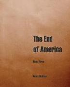 The End of America, Book Three
