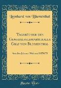 Tagebücher des Generalfeldmarschalls Graf von Blumenthal