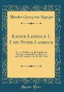 Kaiser Leopold I. Und Peter Lambeck