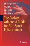 The Evolved Athlete: A Guide for Elite Sport Enhancement