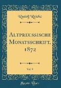 Altpreußische Monatsschrift, 1872, Vol. 9 (Classic Reprint)