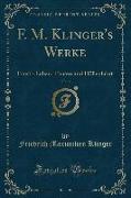 F. M. Klinger's Werke, Vol. 3