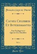 Causes Celebres Et Interessantes, Vol. 6