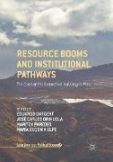 Resource Booms and Institutional Pathways