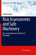 Risk Assessments and Safe Machinery