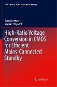 High-Ratio Voltage Conversion in CMOS for Efficient Mains-Connected Standby