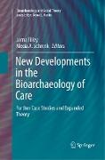 New Developments in the Bioarchaeology of Care